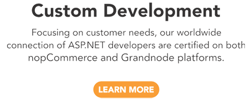 Focussing on customer needs, our worldwide connection of ASP.NET developers are certified on both nopCommerce and Grandode platforms.